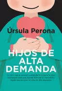 HIJOS DE ALTA DEMANDA