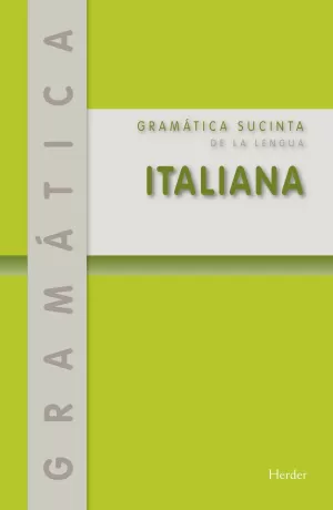 GRÁMATICA SUCINTA DE LA LENGUA ITALIANA