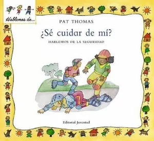 HABLEMOS DE - SE CUIDAR DE MI - HABLEMOS DE LA SEGURIDAD