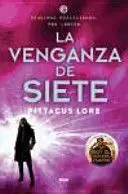 LA VENGANZA DE SIETE - LEGADOS DE LORIEN 5