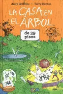 LA CASA EN EL ARBOL DE 39 PISOS