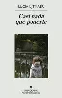 CASI NADA QUE PONERTE