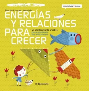 ENERGIAS Y RELACIONES PARA CRECER