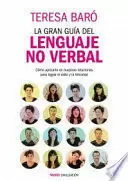 LA GRAN GUIA DEL LENGUAJE NO VERBAL