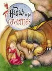 HADAS DE LAS CAVERNAS