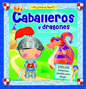MIS PRIMEROS STENCIL - CABALLEROS Y DRAGONES