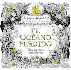 EL OCEANO PERDIDO - UNA AVENTURA PARA COLOREAR