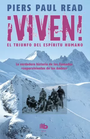 ¡VIVEN! EL TRIUNFO DEL ESPIRITU HUMANO