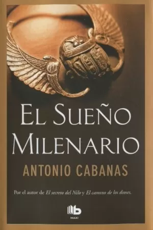 EL SUEÑO MILENARIO