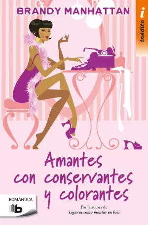 AMANTES CON CONSERVADORES Y COLORANTES