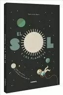 EL SOL Y LOS PLANETAS