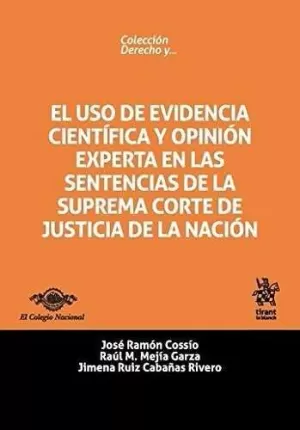 EL USO DE EVIDENCIA CIENTÍFICA Y OPINIÓN EXPERTA EN LAS SENTENCIAS DE LA SUPREMA