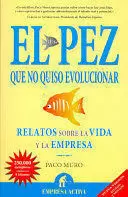EL PEZ QUE NO QUISO EVOLUCIONAR