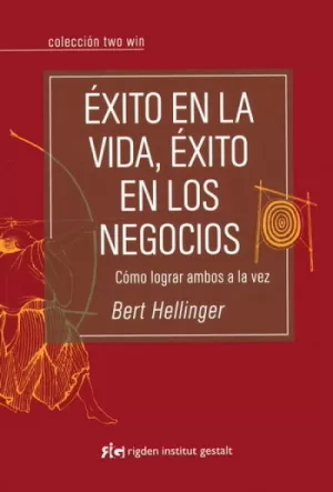 ÉXITO EN LA VIDA, ÉXITO EN LOS NEGOCIOS