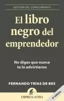 EL LIBRO NEGRO DEL EMPRENDEDOR - NO DIGAS QUE NUNCA TE LO ADVIRTIERON