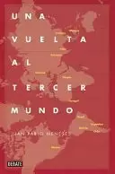 UNA VUELTA AL TERCER MUNDO