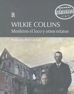 MONKTON EL LOCO Y OTROS RELATOS