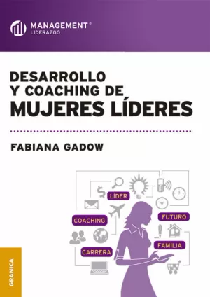 DESARROLLO Y COACHING DE MUJERES LIDERES