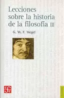 LECCIONES SOBRE LA HISTORIA DE LA FILOSOFÍA III