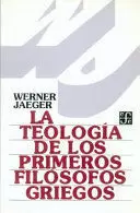 LA TEOLOGÍA DE LOS PRIMEROS FILÓSOFOS GRIEGOS