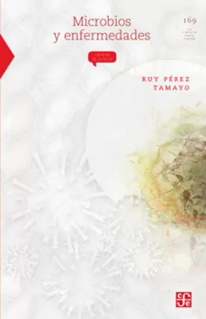 LA CIENCIA PARA TODOS 169 - MICROBIOS Y ENFERMEDADES