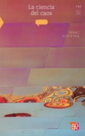 LA CIENCIA PARA TODOS 142 - LA CIENCIA DEL CAOS