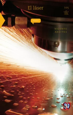 LA CIENCIA PARA TODOS 105 - EL LASER