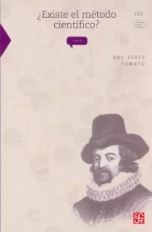 LA CIENCIA PARA TODOS 161 - EXISTE EL METODO CIENTIFICO