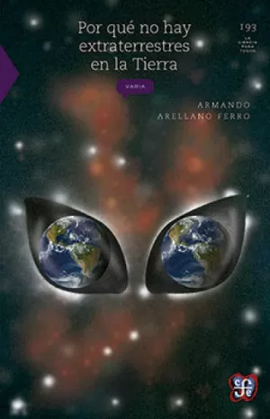 LA CIENCIA PARA TODOS 193 - POR QUE NO HAY EXTRATERRESTRES EN LA TIERRA