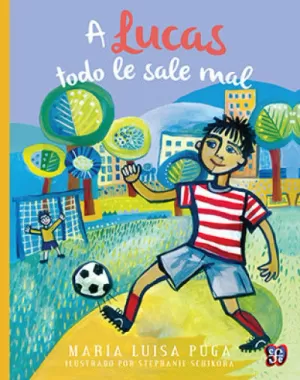 NARANJA 178 - A LUCAS TODO LE SALE MAL