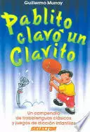 PABLITO CLAVO UN CLAVITO
