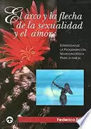 EL ARCO Y LA FLECHA DE LA SEXUALIDAD Y EL AMOR