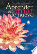 APRENDER A AMAR DE NUEVO