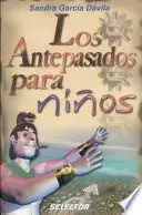 HISTORIA PARA NIÑOS - LOS ANTEPASADOS PARA NIÑOS