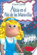 ALICIA EN EL PAIS DE LAS MARAVILLAS - INFANTIL