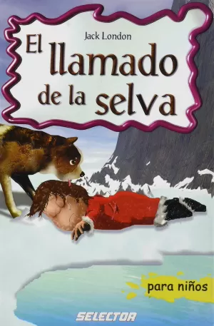 EL LLAMADO DE LA SELVA