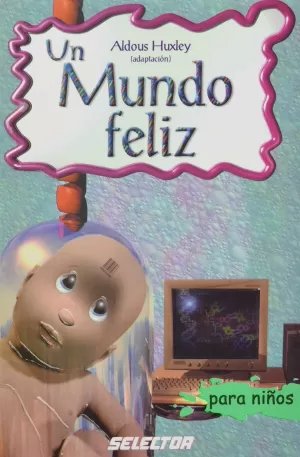 UN MUNDO FELIZ