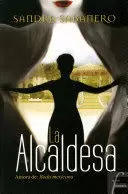LA ALCALDESA