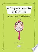 GUIA PARA AMARTE A TI MISMA