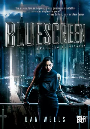 BLUESCREEN - TRILOGIA EL MIRADOR