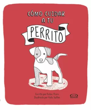 COMO CUIDAR A TU PERRITO