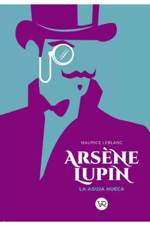 ARSENE LUPIN 3 - LA AGUJA HUECA